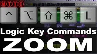 Logic Pro X Key Commands: Zoom In and Zoom Out