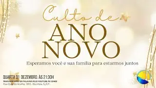 Jesus uma Linguagem a ser compreendida  |  31 - 12 - 2025   | Igreja Caminho da Verdade