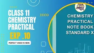 Class 11 Chemistry Practical | Surface Chemistry| Lyophilic vs Lyophobic Solutions |(Experiment 10)