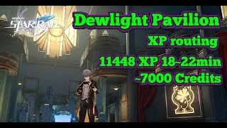 [Star Rail] Dewlight Pavilion XP routing