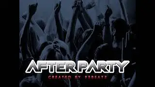 After Party Prod.93Beatz 2018**SOLD**
