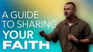 A Guide To Sharing Your Faith - Stone Moss Limitless Church