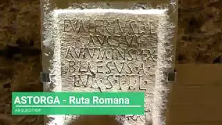 Astorga Ruta Romana ArqueoTrip