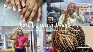 Adult living #9 | Working from home | internet frustrations | Salon runs in the middle of workday
