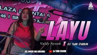 FUNKOT - LAYU || VALDY NYONK || DJ TWIN STASIUN