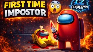 First time impostor 🤯 || luckzynplayz|| gameplay 