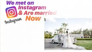 We met on Instagram & now Married