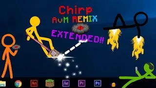 Chirp (AvM remix) [EXTENDED]  |  OLD/OUTDATED!!!