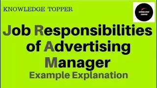 Responsibilities of Advertising Manager | Advertising Manager Job Responsibilities