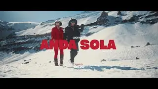 ANDA SOLA - Lucfader (VIDEO OFICIAL)