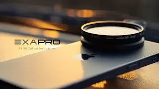 EXAPRO FILTER CLIP official promotion video | スマートフォン汎用フィルタークリップ エグザプロ