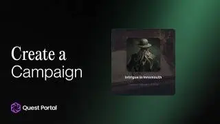 Create a Campaign - Quest Portal Quick Start Tutorial