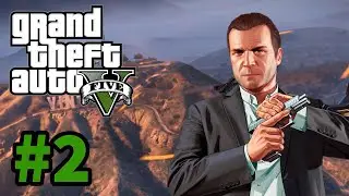 Grand Theft Auto 5 || Let's Play || Episode 2 || Michael's Mid-Life Crisis