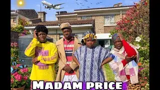 AFRICAN DRAMA!!: MADAM PRICE
