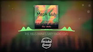 The Hills (Waves Grey Radio Edit)