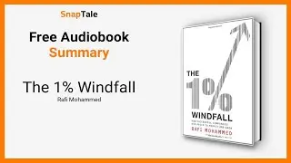 The 1% Windfall by Rafi Mohammed: 10 Minute Summary