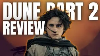 Dune Part 2 Review || I Liked It, But I Didn't Love It