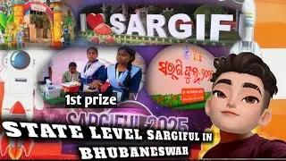 Sargiful 2025/sargiful 2025 bhubaneswar /sargiful 2025 project /sargiful @Moblogging