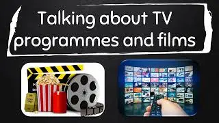 Talking about TV programmes and films  Grade 7