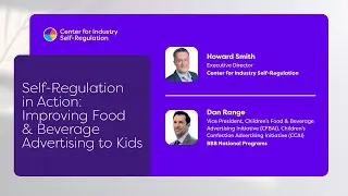 Self-Regulation in Action: Improving Food & Beverage Advertising to Kids