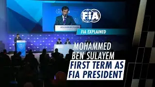 FIA President Mohammed Ben Sulayem&rsquo;s First Term