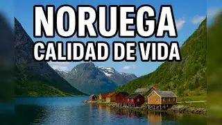 La Calidad de Vida Noruega se Imponente
