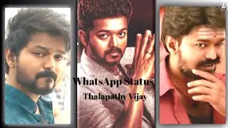 WhatsAppStatus Vijay Thalpathy |Attitude Vijay Thalpathy |ActionAttitude VijayThalpathy #LocalEditor