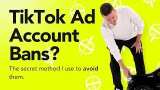 tiktok ads account banned? not anymore. (bulletproof method)