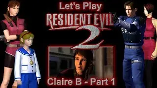 Resident Evil 2 &ndash; Claire B: Part 1 &ndash; GreenGimmick Gaming