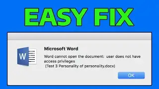 How To Fix Word Cannot Open The Document User Does Not Have Access Privileges Error