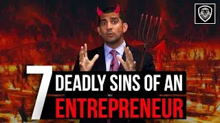7 Deadly Sins of an Entrepreneur