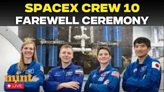 NASA ISS Live: SpaceX Crew-10 Bids Farewell in Change of Command Ceremony Before Return to Earth