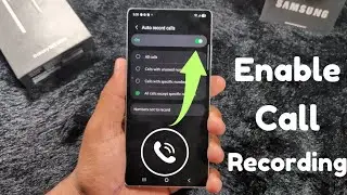 How to Record Calls on Samsung Galaxy S25 Ultra | Enable Call Recording