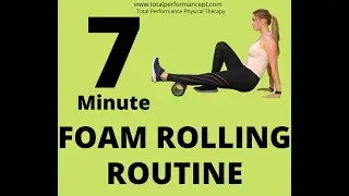 7 Minute Foam Rolling Routine