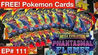 PHANTASMAL FLAMES!  FREE! Pokemon Cards.  Weekly Opening & Giveaway Contest!  Ep # 111.