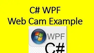 C# WPF Web Cam Example