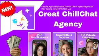 Chillchat Agency Registation Process Chamet Agency How Became An Agent Chillchat Live app Agency