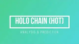 Holo Coin Analysis PREDICATION & ANALYSIS in English