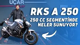250 CC Segmentinde Neler Sunuyor? I RKS A 250 İnceleme