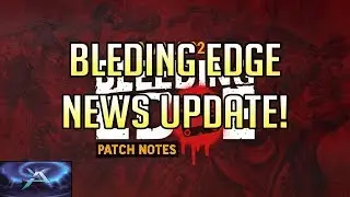 Bleeding Edge News Update Patch Notes!