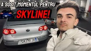 #25 CarVlog - CUM AM TRANSFORMAT PASSAT-UL INTR-UN NISSAN SKYLINE?!