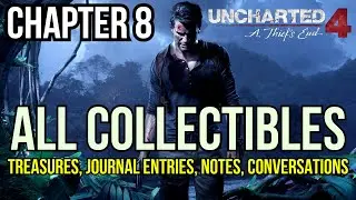 Uncharted 4 | Chapter 8 All Collectibles Locations, Treasures, Journal Entries, Notes, Conversations