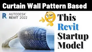 Семейство на основе шаблонов для модели стартового экрана Revit | Формирование навесных стен в Revit