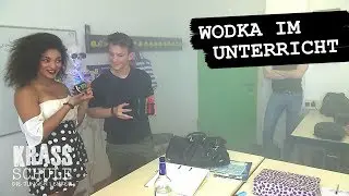 Krass Schule - Wodka im Unterricht #014 - RTL II