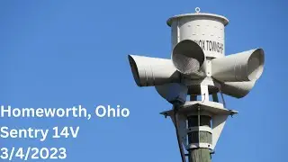 Homeworth, Ohio - Sentry 14V Siren Test - Full Alert - 3/4/2023
