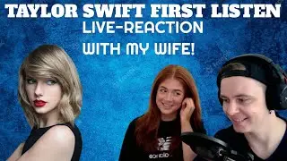 Taylor Swift First listen *REACTION with my wife*
