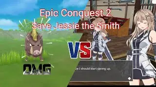 Epic Conquest 2  || Save jessie the smith || Made in Indonesian