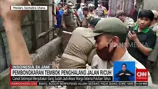 Pembongkaran tembok Penghalang Jalan Ricuh | REDAKSI (21/01/23)