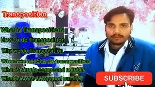 Transposition in Hindi; Simple compound transposition, cross compound transposition kaise karte hai.
