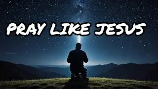 STOP PRAYING WITHOUT POWER Get Results with the NAME JESUS Tonight!